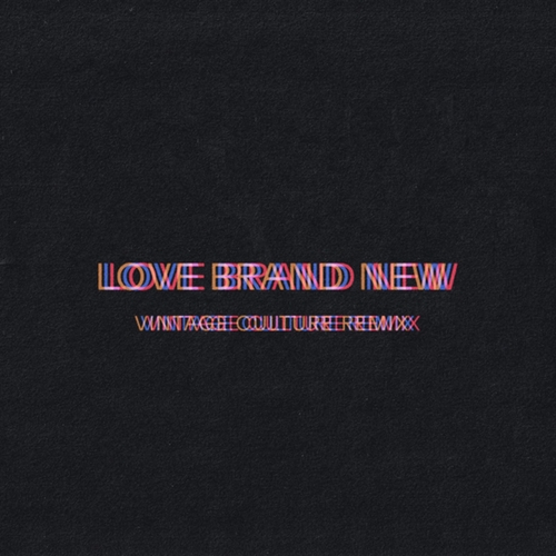 Bob Moses - Love Brand New (Vintage Culture Extended Remix) [00602445937288]